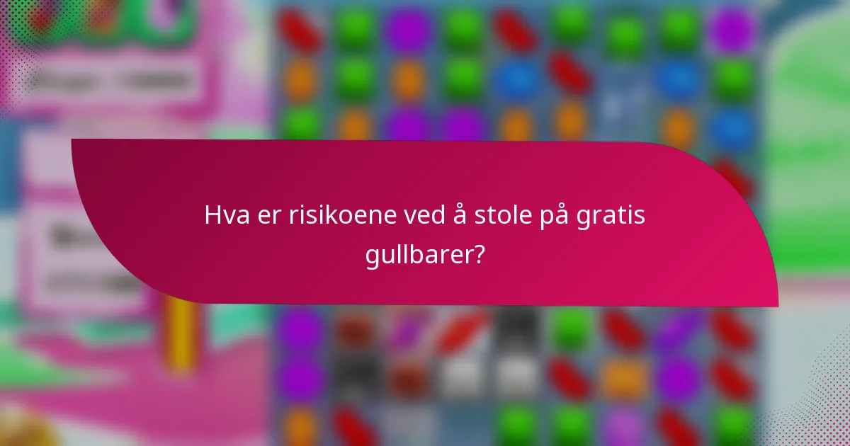 Hva er risikoene ved å stole på gratis gullbarer?