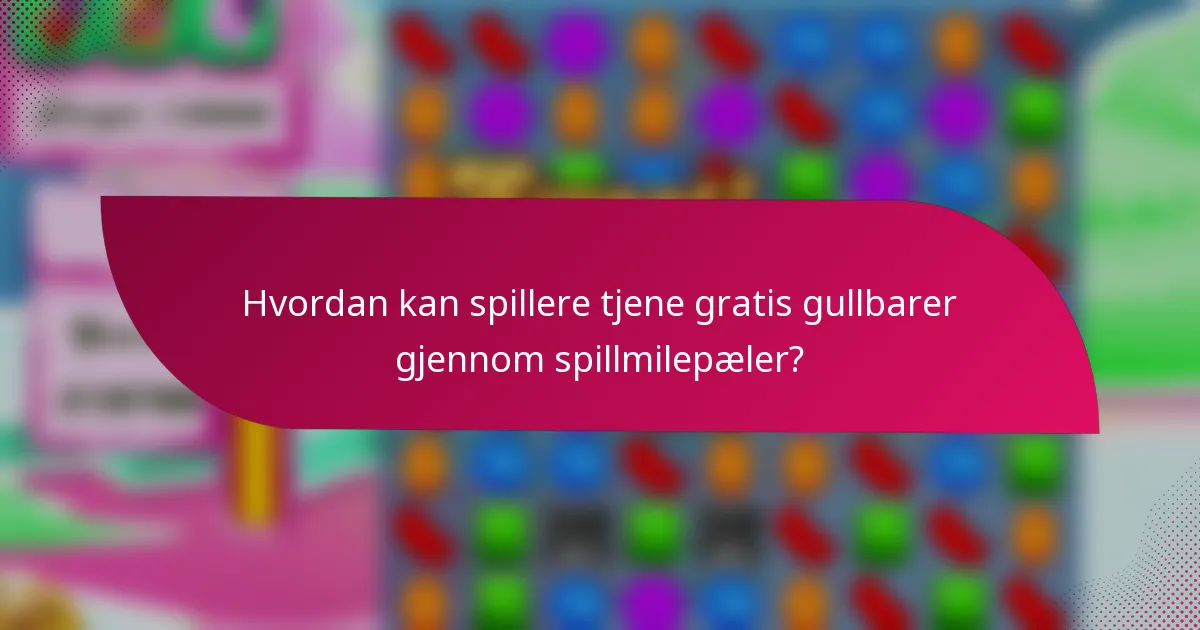 Hvordan kan spillere tjene gratis gullbarer gjennom spillmilepæler?